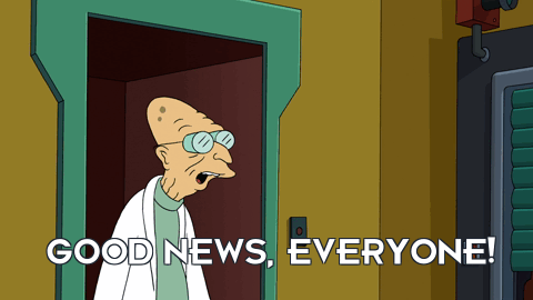 Professor Farnsworth saying "Good News, Everyone!"