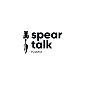 Spear Talk Podcast
